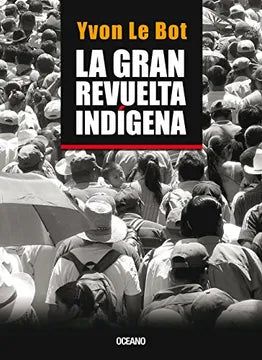 La gran revuelta indígena