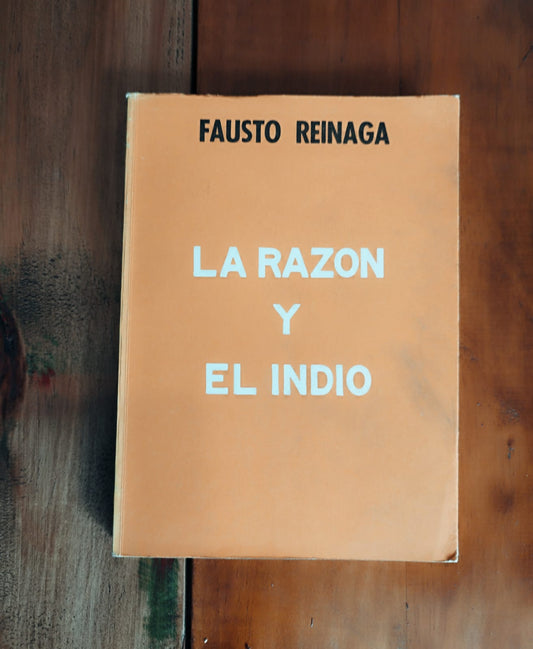 La razón y el indio