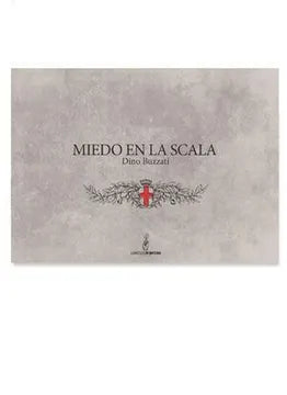 Miedo en la scala