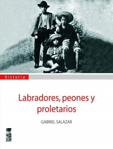 Labradores, peones y proletarios