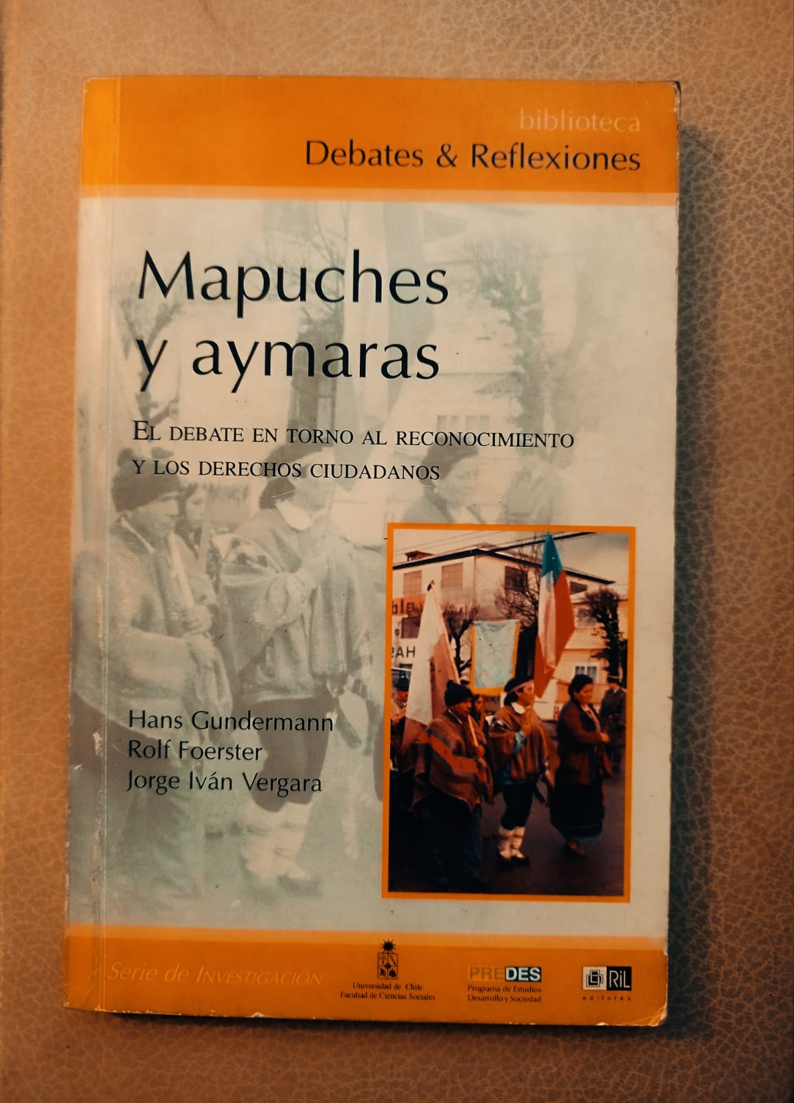 Mapuches y aymaras. El debate en torno al reconocimiento y los derechos ciudadanos