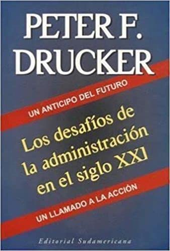 Los desafíos de la administración en el siglo XXI