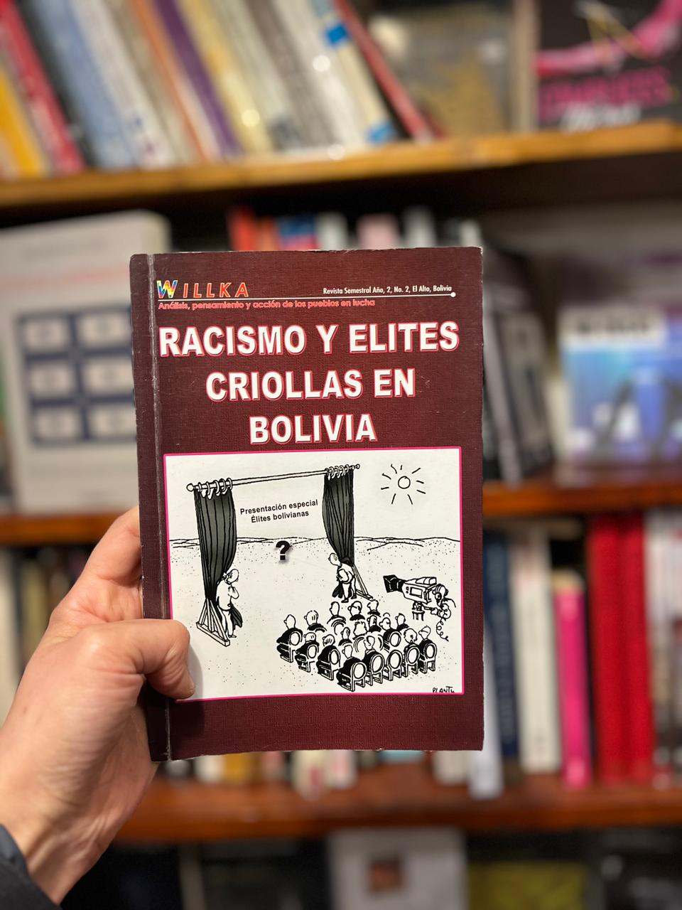 Racismo y elites criollas en Bolivia