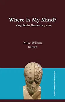 Where is may mind. Cognición, literatura y cine