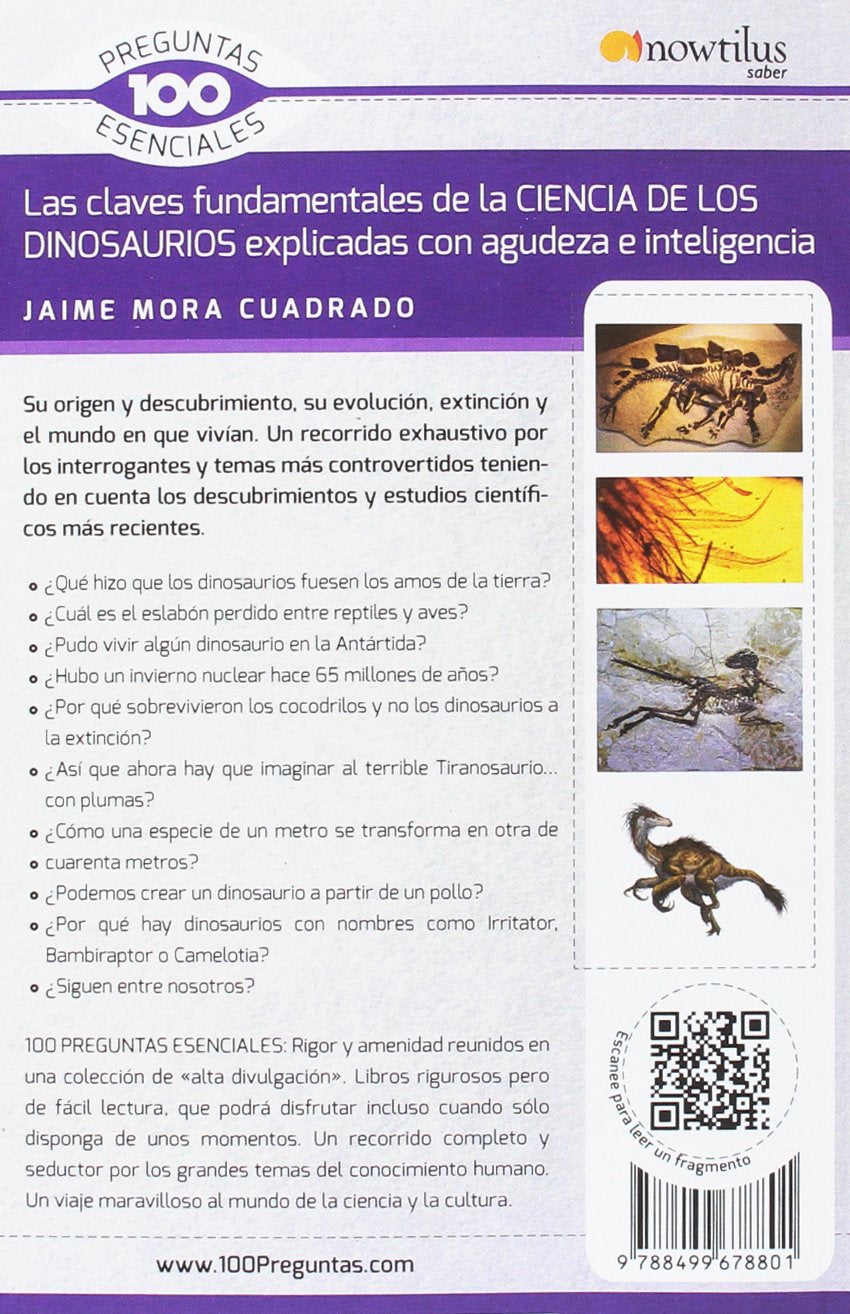 La ciencia de los dinosaurios de los dinosaurios en 100 preguntas
