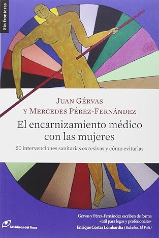 El encarnizamiento médico contra las mujeres