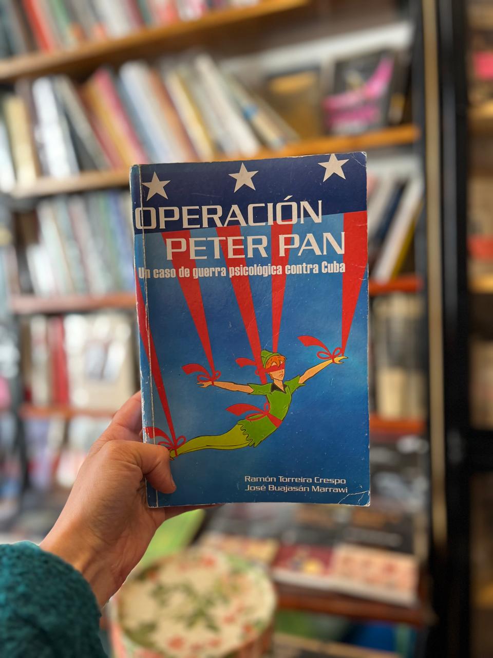 Operación Peter Pan. Un caso de guerra psicológica contra Cuba