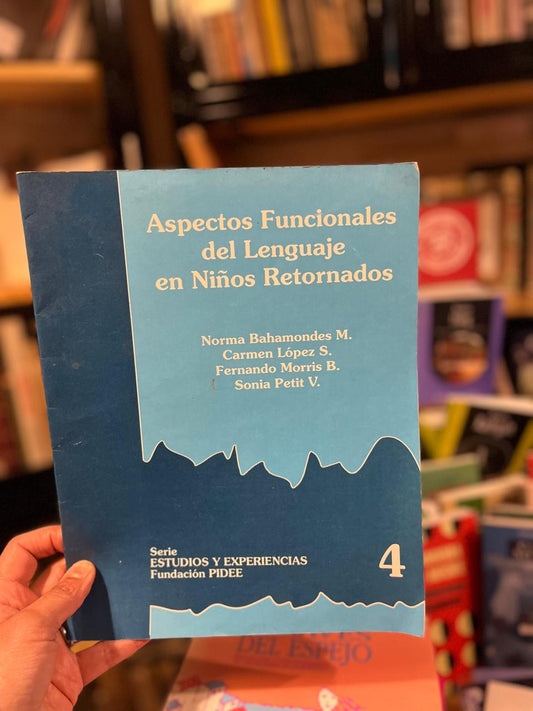 Aspectos Funcionales del lenguaje en niños retornados