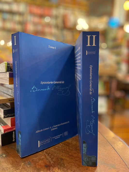 Epistolario Bernardo O´higgins Completo Tomo 1 y 2