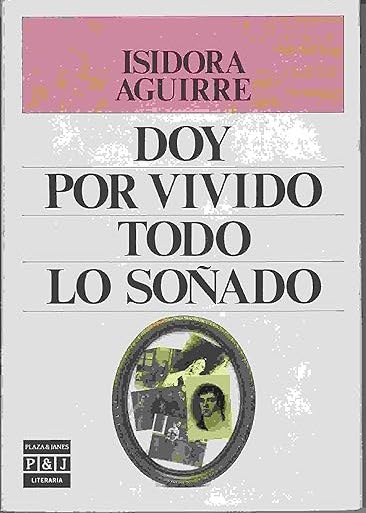 Doy por vivido todo lo soñado