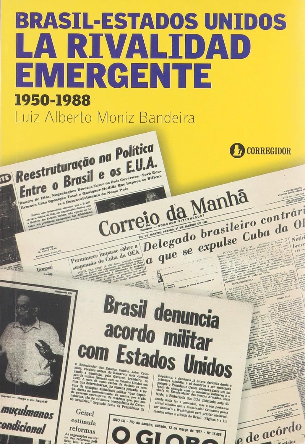 Brasil-Estados Unidos: la rivalidad emergente (1950-1968)