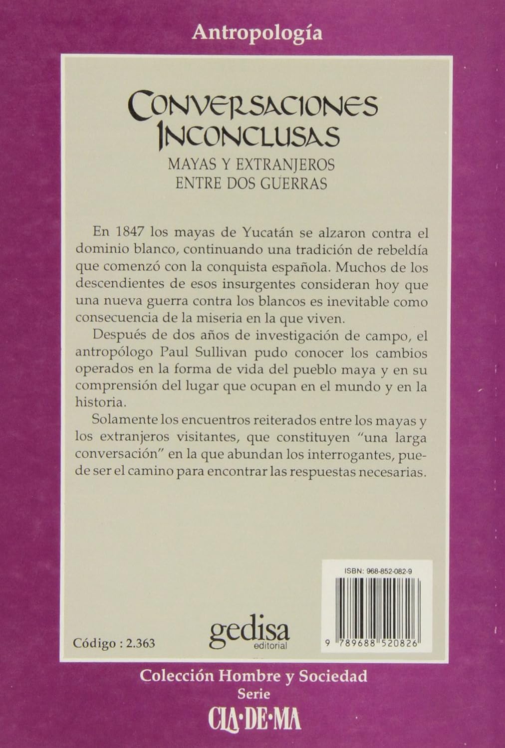 Conversaciones inconclusas. Mayas y extranjeros entre dos guerras