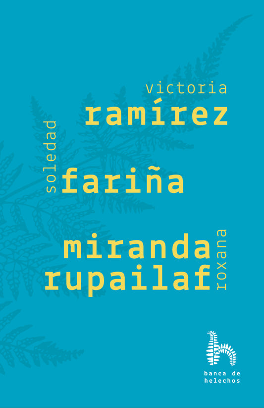 Ramirez, Fariña, Miranda Rupailaf