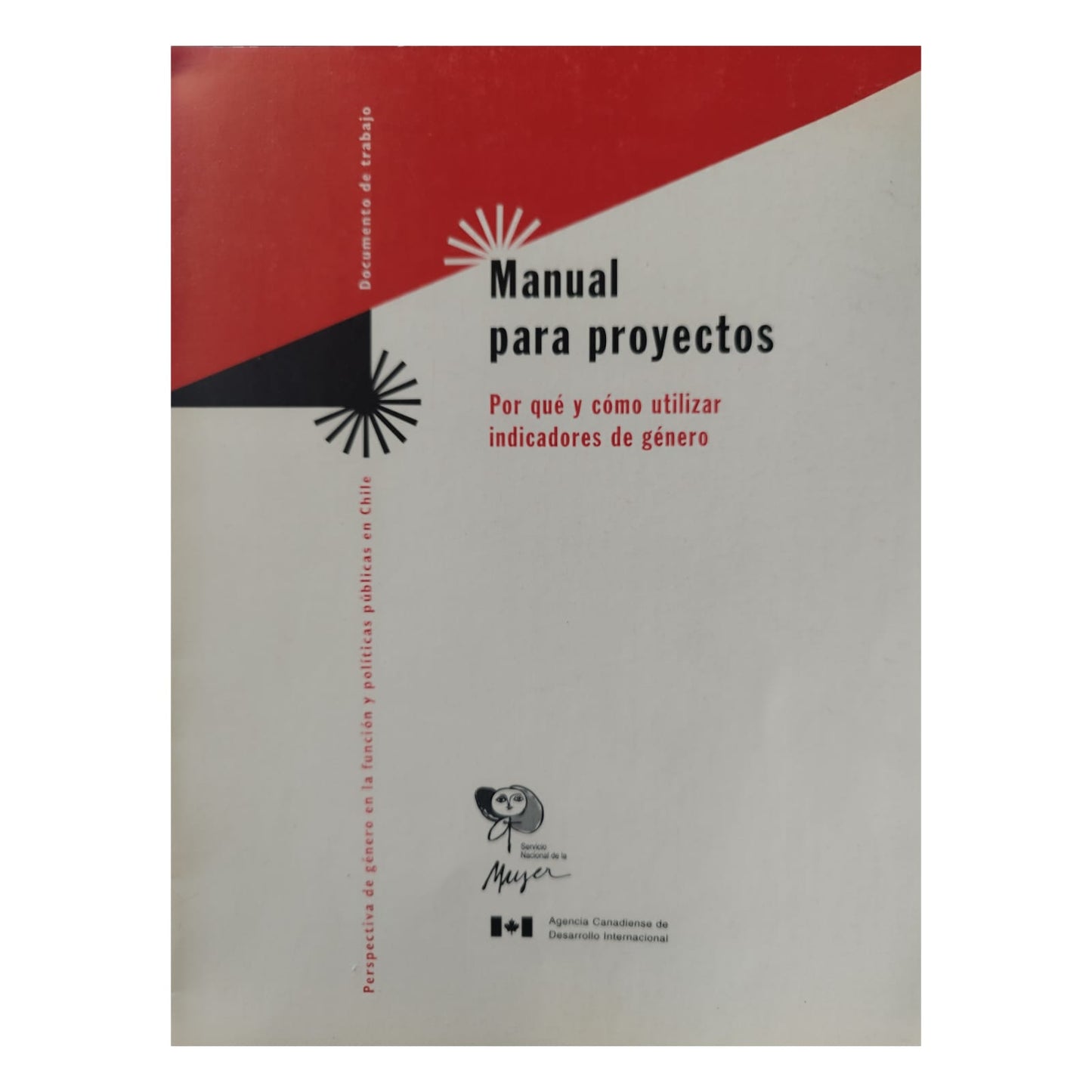 Manual para proyectos. Por qué y cómo utilizar indicadores de género