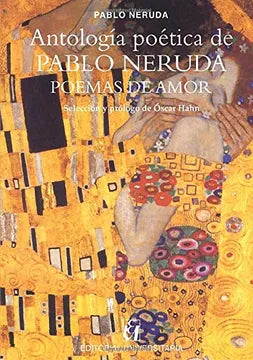 Antología poética de Pablo Neruda. Poemas de amor