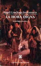 La hora digna: Antología poética