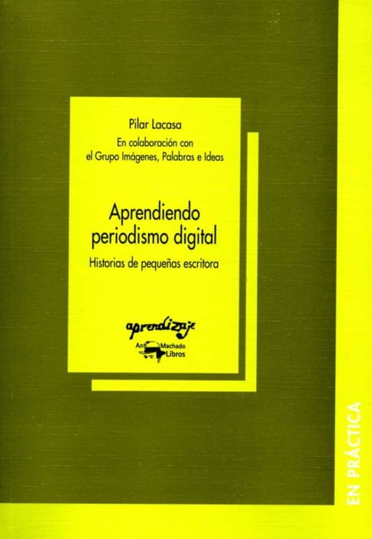 Aprendiendo periodismo digital. Historias de pequeñas escritoras