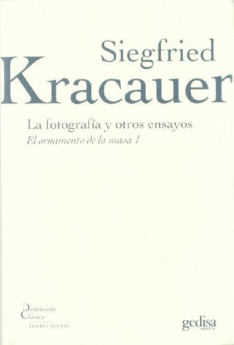 La fotografía y otros ensayos