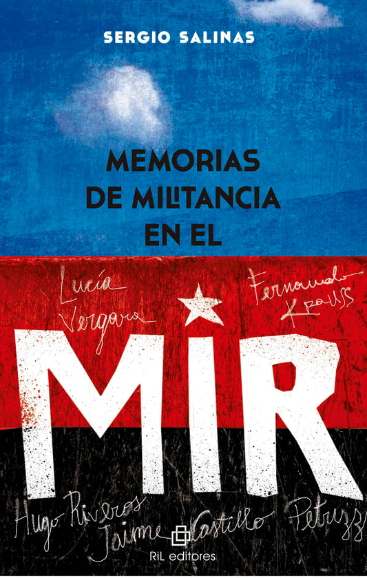 Memorias de militancia en el MIR