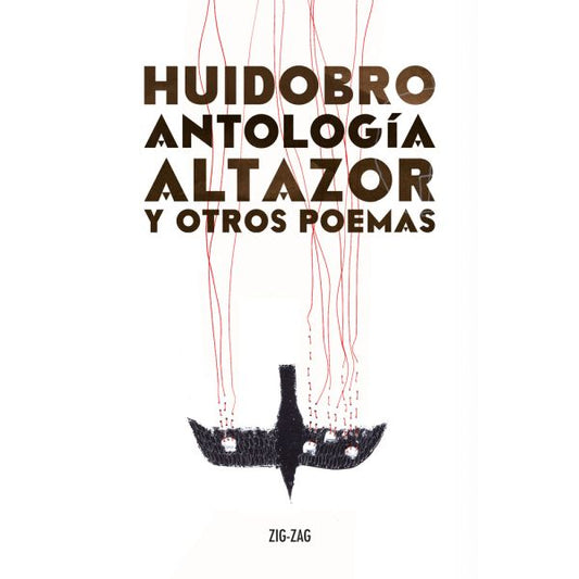 Altazor y otros poemas.  Antología conmemorativa