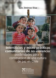 Interticios y micro-prácticas comunitarias de no-violencia