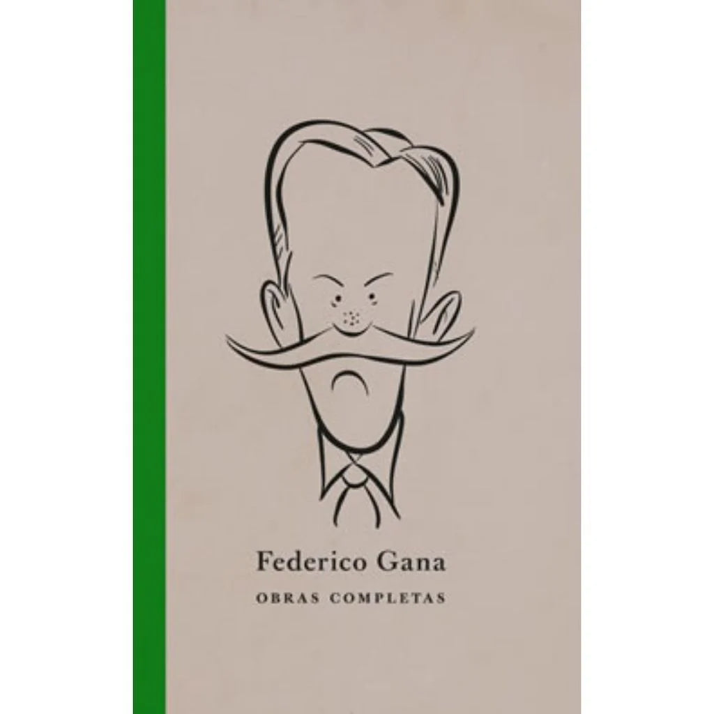 Obras Completas - Federico Gana