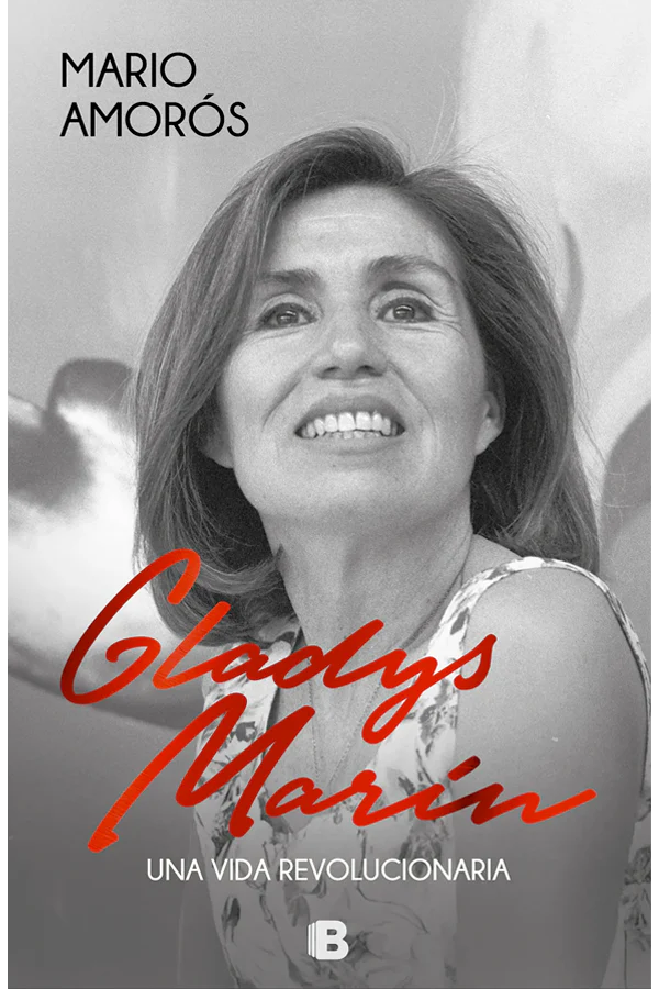 Gladys Marin. Una vida revolucionaria
