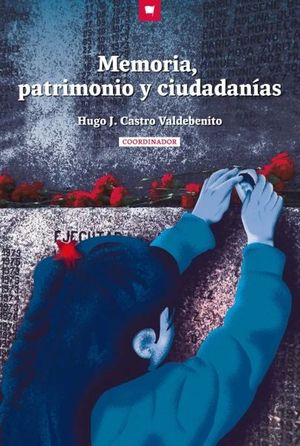 Memoria, patrimonio y ciudadania