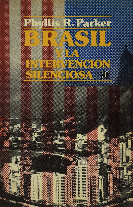 Brasil y la intervención silenciosa