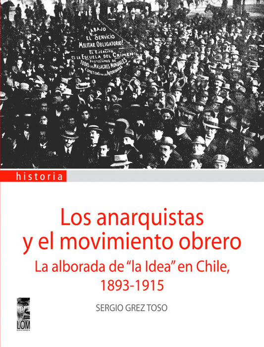 Los anarquistas y el movimiento obrero