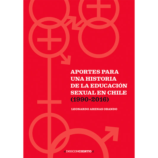 Aportes Para una Historia de la Educación Sexual en Chile (1990-2016)