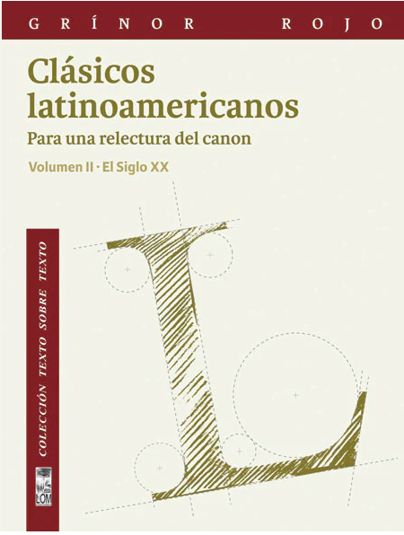 Latinoamericanos. Para una relectura del canon Volumen II