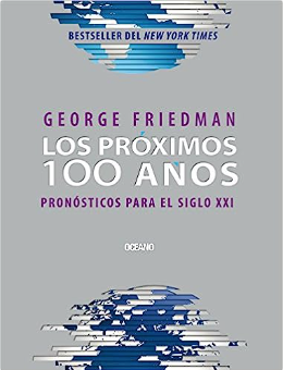 Los próximos 100 años. Pronósticos para el siglo