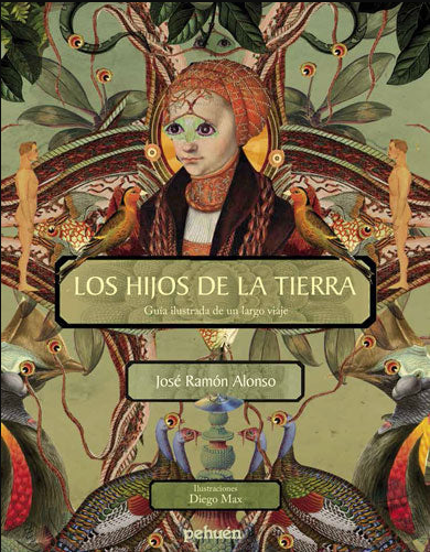 Los hijos de la tierra. Guía ilustrada de un largo viaje