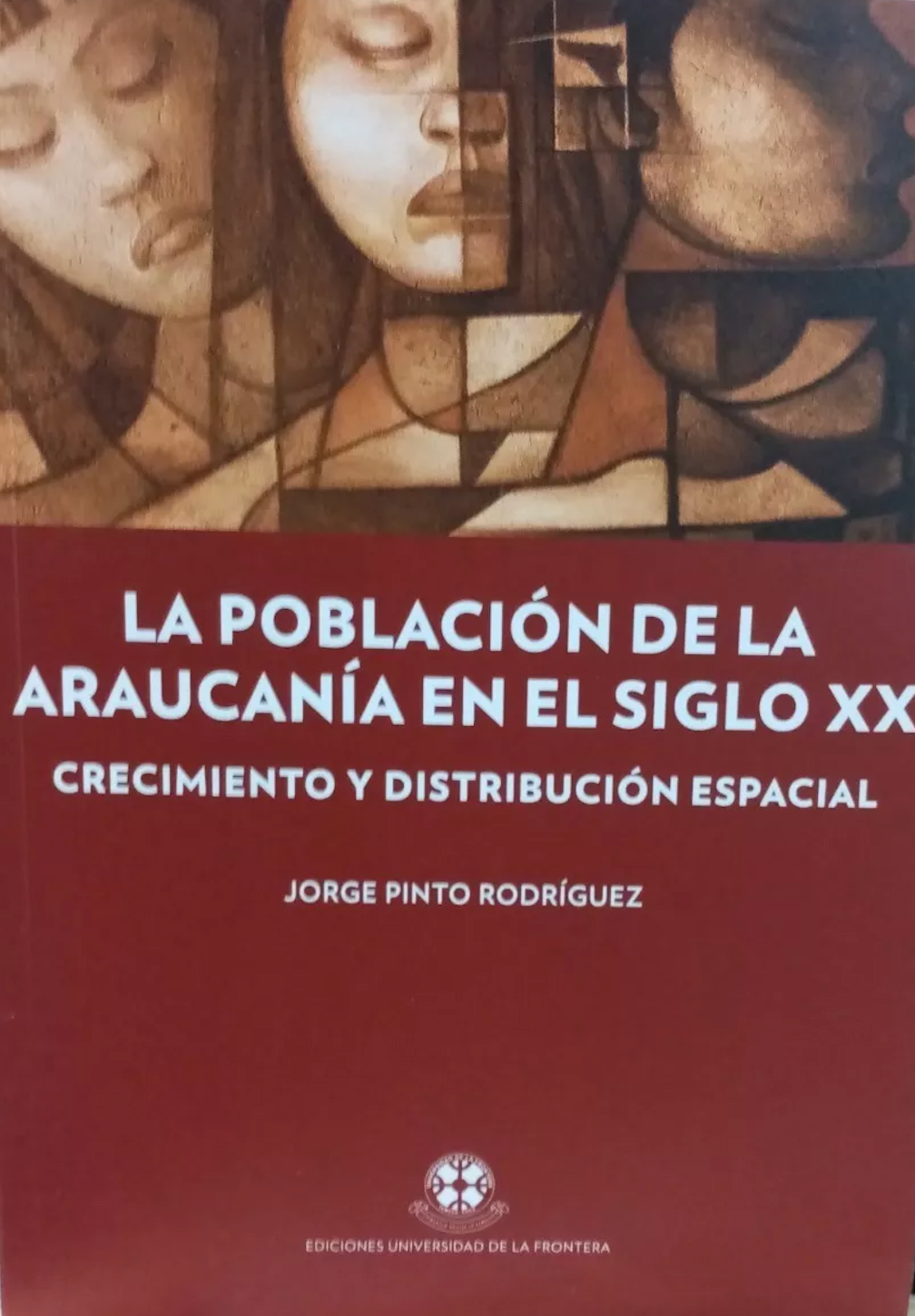 La Población de la Araucanía del siglo XX