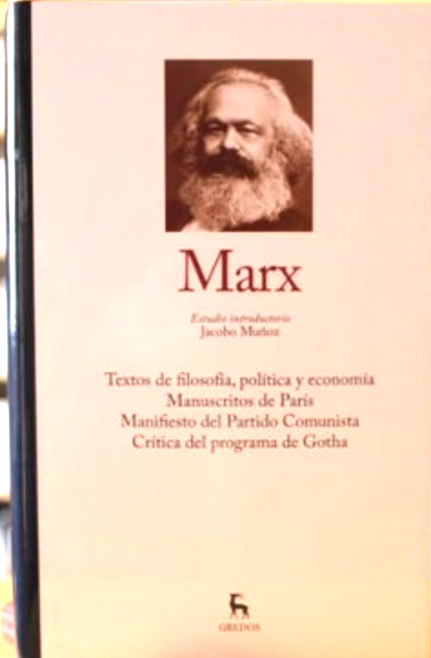 Textos de filosofía, política y economía. Manuscritos de Paris. Manifiesto del Partido Comunista