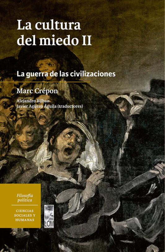 Cultura del miedo Tomo II
