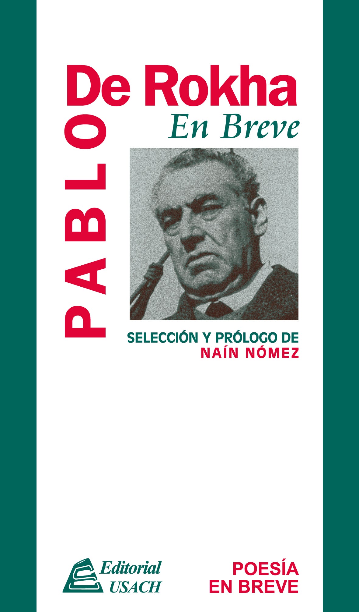 Pablo de Rokha en breve