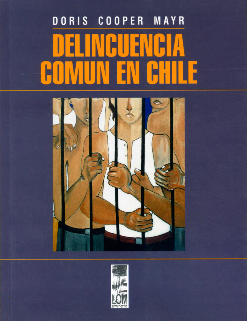 Delincuencia común en Chile. Libro rescatado del incendio