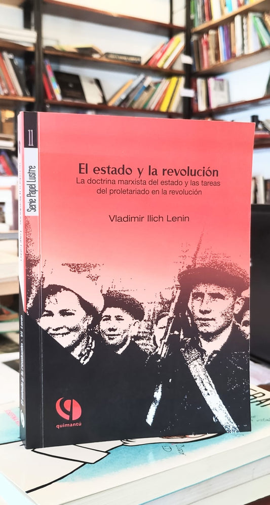 El Estado y la Revolución/Dictadura o Revolución