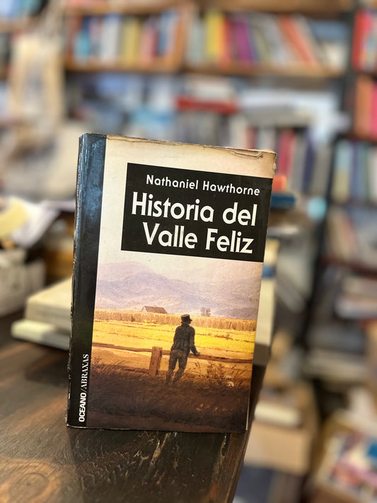 Historia del valle feliz. Libro rescatado del incendio
