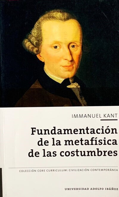 Fundamentación para una metafísica de las costumbres
