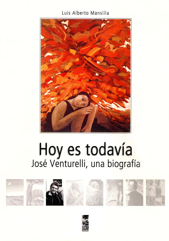 Hoy es todavía. José Venturilla, una biografía