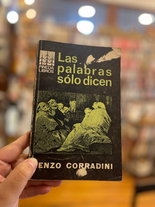 Las palabras sólo dicen