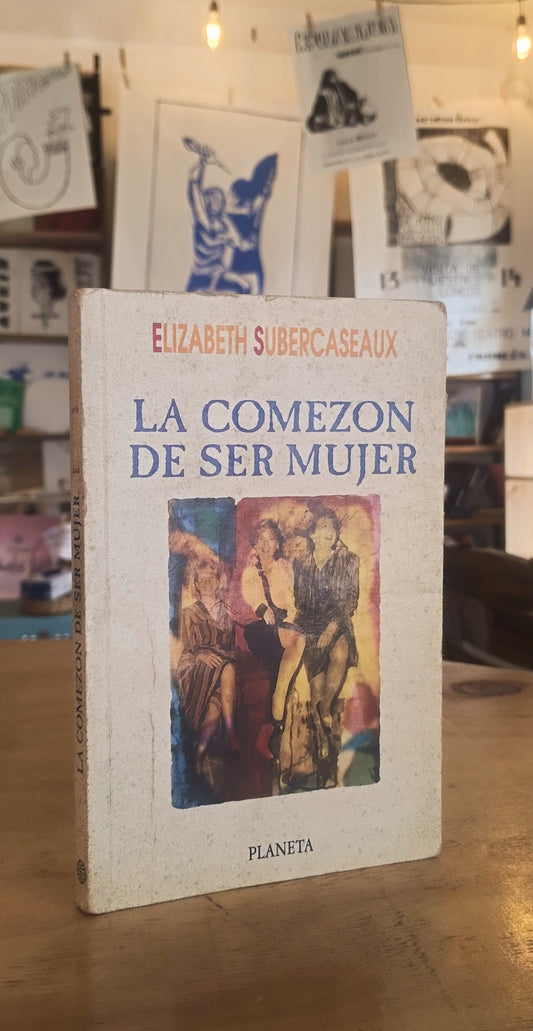 La comezón de ser mujer