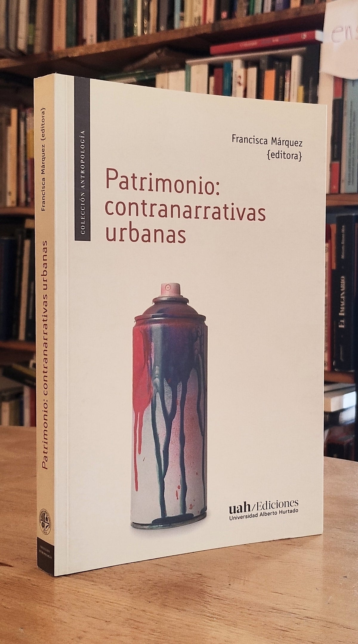 Patrimonio: contranarrativas urbanas
