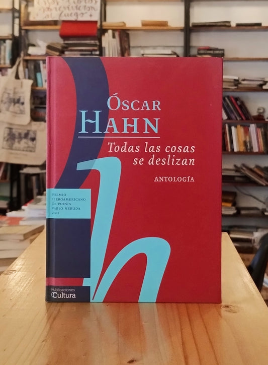 Todas las cosas se deslizan. Antología