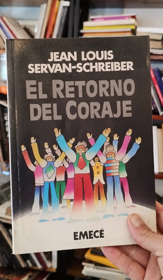 El retorno del coraje. Libro rescatado del incendio