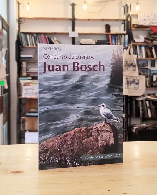 Concurso de cuentos Juan Bosch. VII Versión