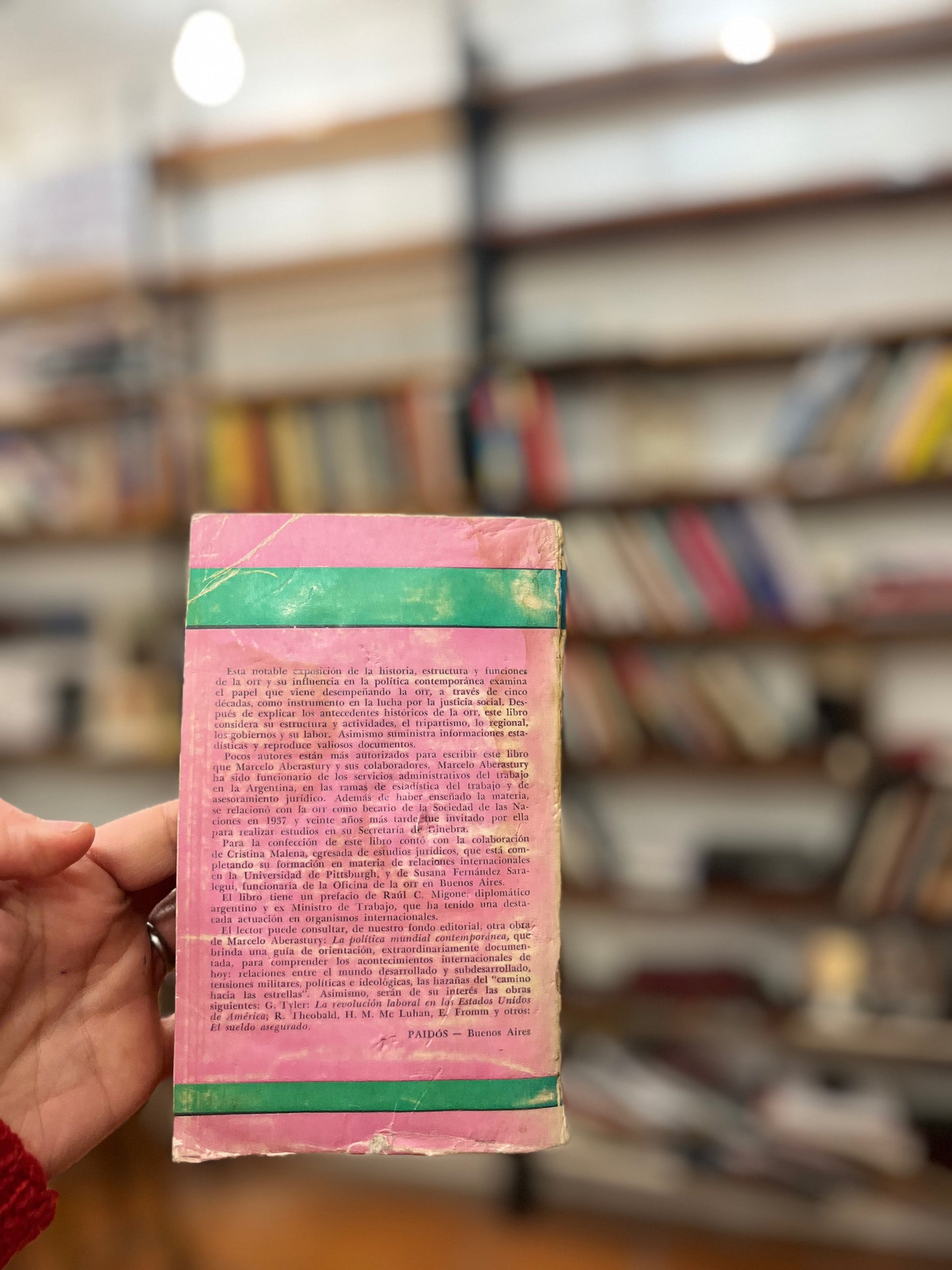 La organización internacional del trabajo en la política mundial. Libro rescatado del incendio